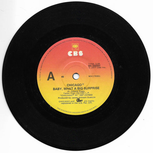 Chicago (2) : Baby, What A Big Surprise (7", Single)