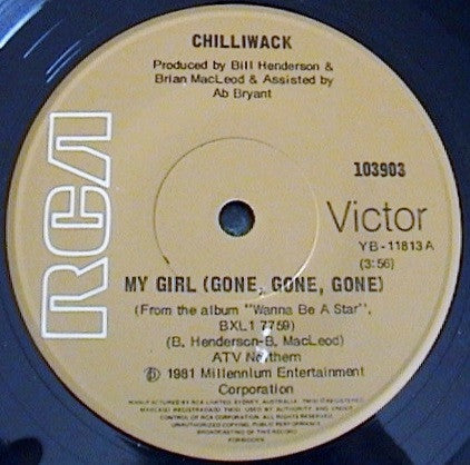 Chilliwack : My Girl (Gone, Gone, Gone) (7", Single)