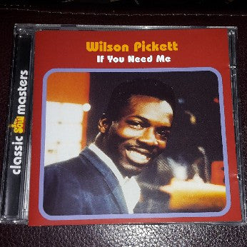 Wilson Pickett : If You Need Me (CD)
