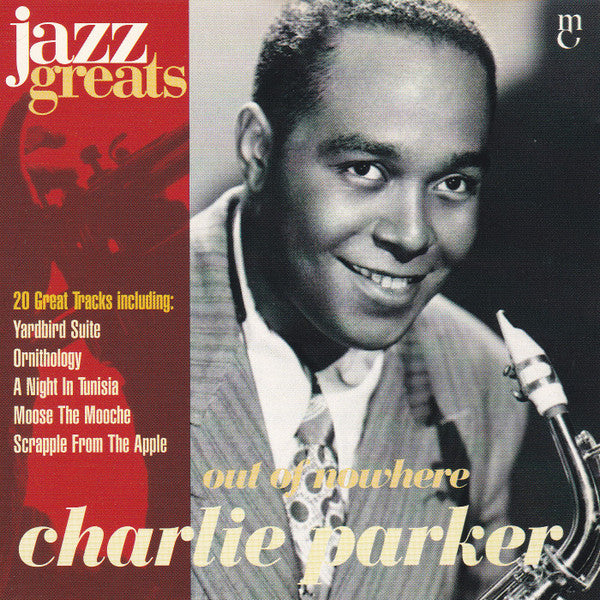 Charlie Parker : Out Of Nowhere (CD, Comp, RM)