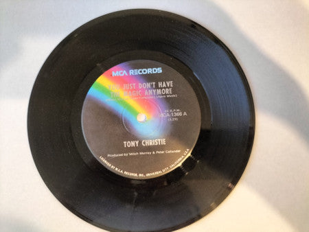 Tony Christie : You Just Don't Have The Magic Anymore (7", Single)