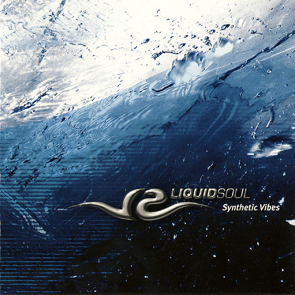 Liquid Soul (3) : Synthetic Vibes (CD, Album)