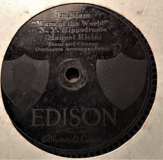 Billy Murray : In Siam "Wars Of The World"-N.Y. Hippodrome / I Want To Go Back To Michigan (Edison Disc, Eng)