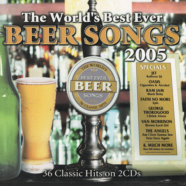 Various : The World's Best Ever Beer Songs 2005 (2xCD, Comp)