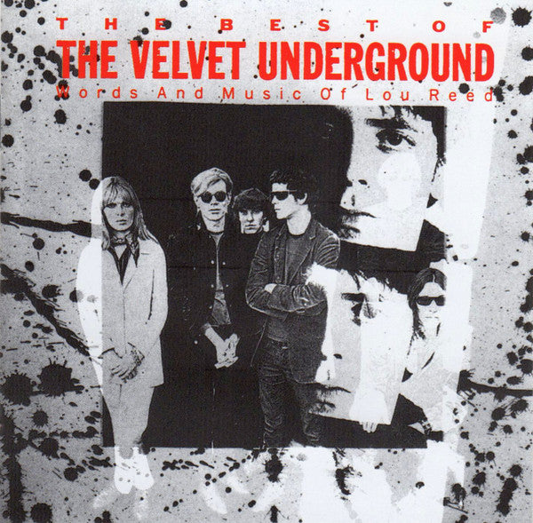 The Velvet Underground : The Best Of The Velvet Underground (Words And Music Of Lou Reed) (CD, Comp, RE)