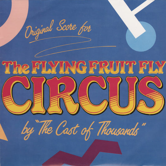 The Cast Of Thousands : The Flying Fruit Fly Circus (LP)
