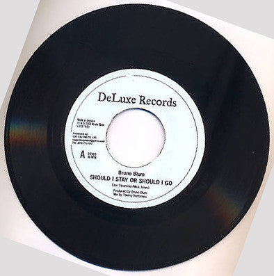Bruno Blum : Should I Stay Or Should I Go (7", Single)