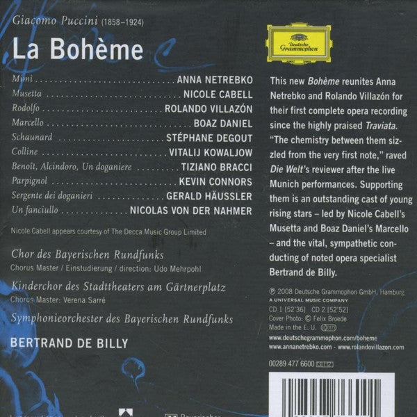Giacomo Puccini - Anna Netrebko, Rolando Villazón, Boaz Daniel, Nicole Cabell, Stéphane Degout, Vitalij Kowaljow, Chor Des Bayerischen Rundfunks, Symphonie-Orchester Des Bayerischen Rundfunks, Bertrand De Billy : La Bohème (2xCD, Album + Box)