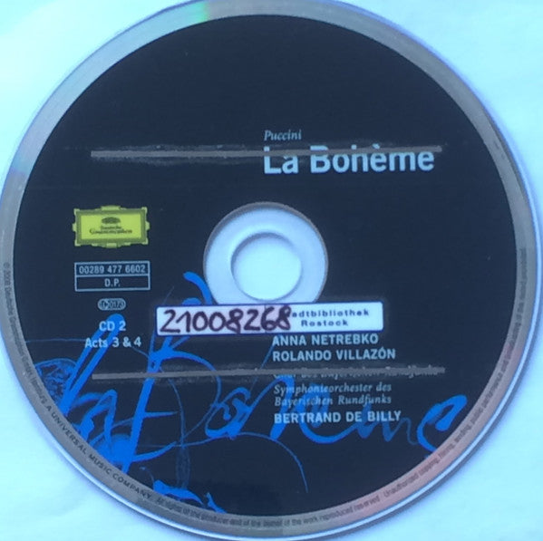 Giacomo Puccini - Anna Netrebko, Rolando Villazón, Boaz Daniel, Nicole Cabell, Stéphane Degout, Vitalij Kowaljow, Chor Des Bayerischen Rundfunks, Symphonie-Orchester Des Bayerischen Rundfunks, Bertrand De Billy : La Bohème (2xCD, Album + Box)