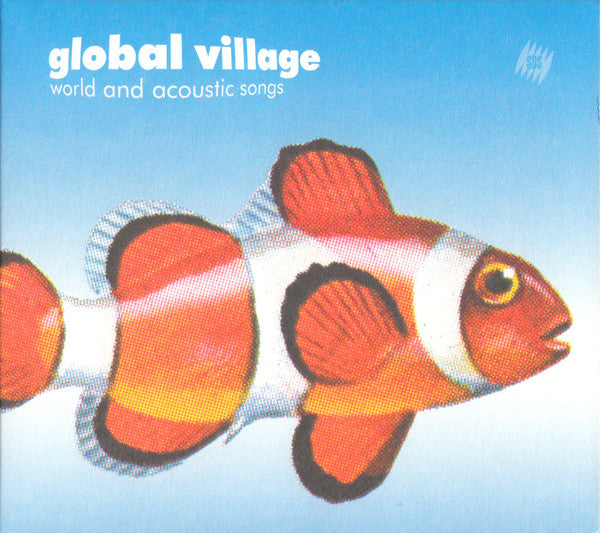 Various : Global Village World And Acoustic Songs (CD, Comp)