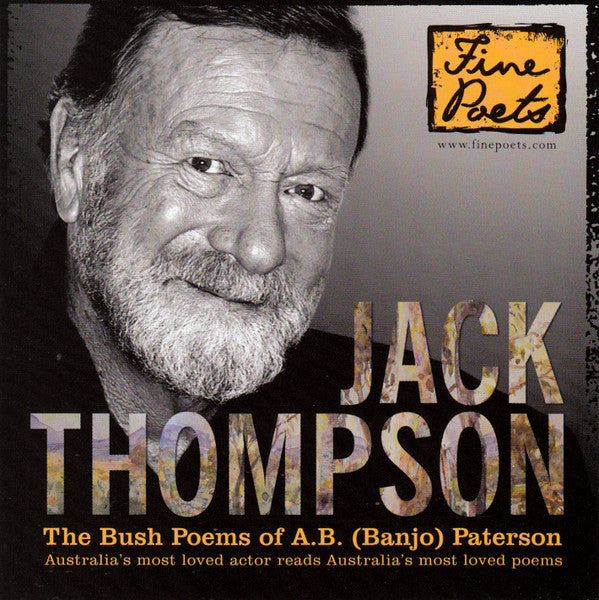 Jack Thompson (9) : The Bush Poems Of A.B. (Banjo) Paterson (CD, Album)