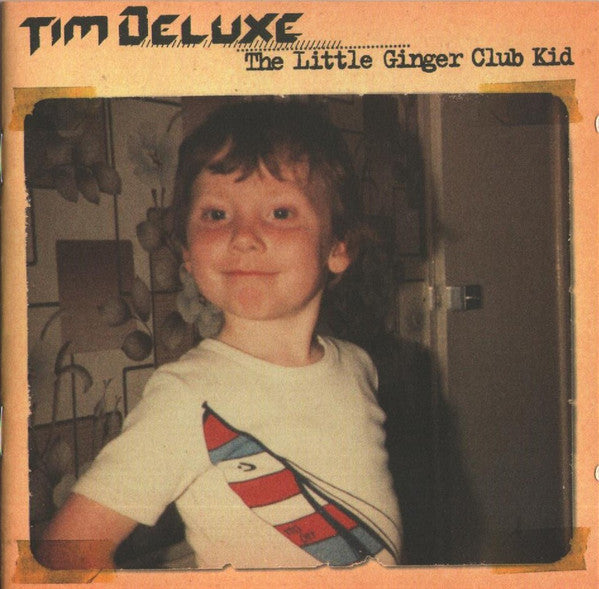 Tim Deluxe : The Little Ginger Club Kid (CD, Album)
