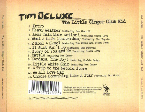 Tim Deluxe : The Little Ginger Club Kid (CD, Album)