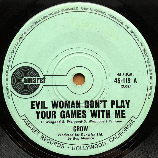 Crow (4) : Evil Woman Don't Play Your Games With Me (7", Single)