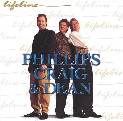 Phillips, Craig & Dean : Lifeline (CD, Album)