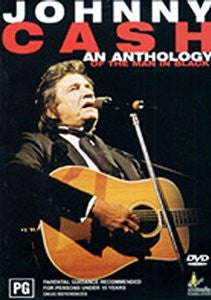 Johnny Cash : Johnny Cash An Anthology Of The Man In Black (DVD-V)