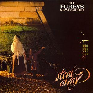 The Fureys & Davey Arthur : Steal Away (LP, Album)