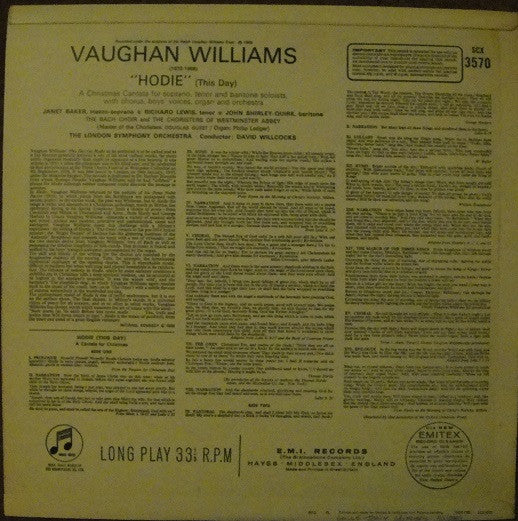 Ralph Vaughan Williams, Janet Baker, Richard Lewis (3), John Shirley-Quirk, The Bach Choir, The Choir Of Westminster Abbey, London Symphony Orchestra Conducted By David Willcocks : Hodie (A Christmas Cantata "This Day") (LP)
