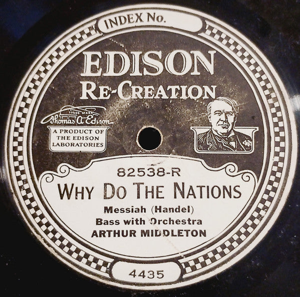 Arthur Middleton  /  Harry E. Humphrey : Why Do The Nations (Edison Disc, RP)