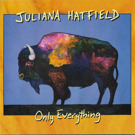 Juliana Hatfield : Only Everything (CD, Album)