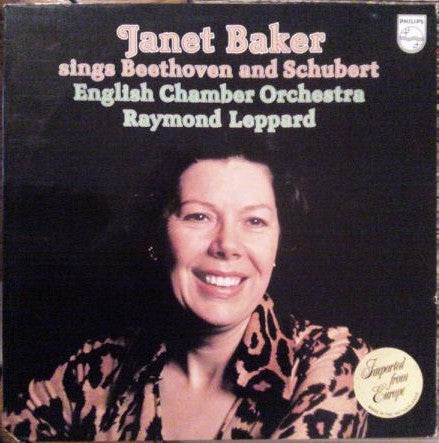 Janet Baker, English Chamber Orchestra, Raymond Leppard : Janet Baker Sings Beethoven And Schubert (LP)