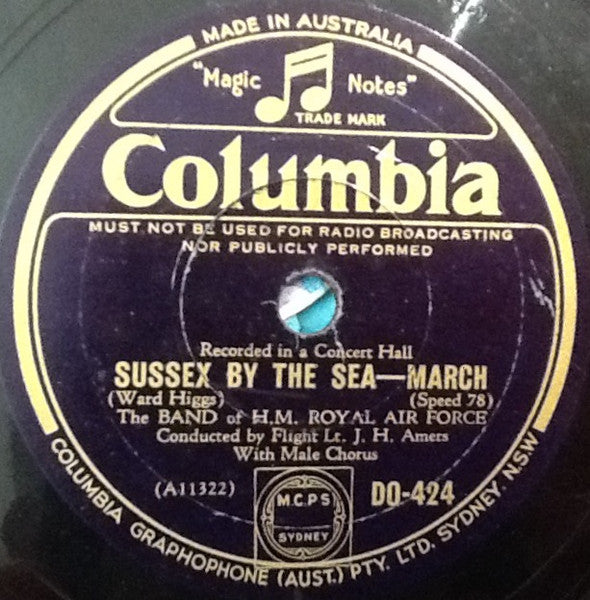 The Band Of H.M. Royal Air Force* : It's A Long Way To Tipperary / Sussex By The Sea (Shellac, 10")