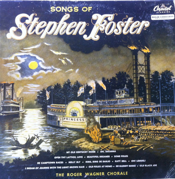 The Roger Wagner Chorale : Songs Of Stephen Foster (LP, Album)