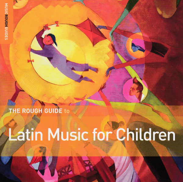 Various : The Rough Guide To Latin Music For Children (CD, Comp, RP)