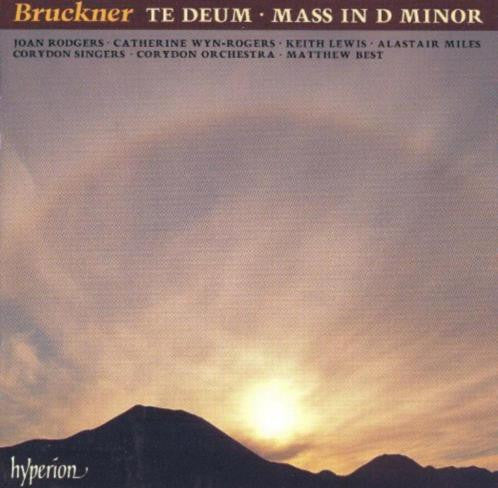 Bruckner* - Joan Rodgers • Catherine Wyn-Rogers • Keith Lewis (4) • Alastair Miles, Corydon Singers • Corydon Orchestra • Matthew Best (2) : Te Deum • Mass In D Minor (CD)