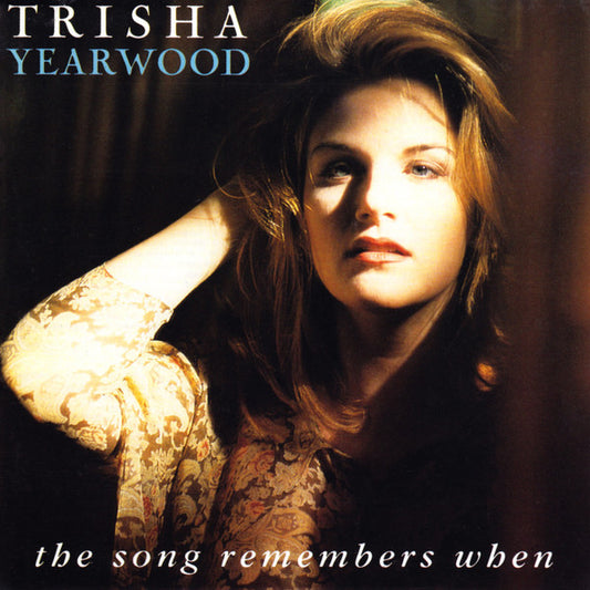 Trisha Yearwood : The Song Remembers When (CD, Album)