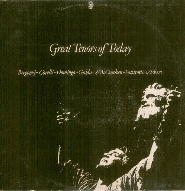Carlo Bergonzi, Franco Corelli, Placido Domingo, Nicolai Gedda, James McCracken, Luciano Pavarotti, Jon Vickers : Great Tenors Of Today (LP, Comp, Club)