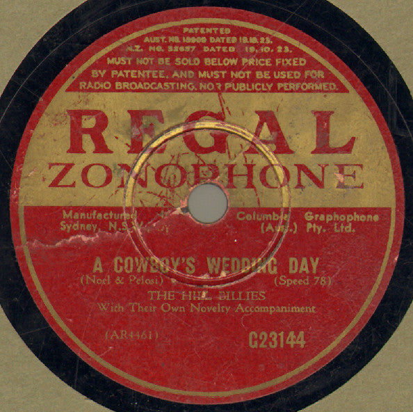 The Hill Billies (2) : A Cowboy's Wedding Day / There's Only Five Bullets In My Old Six-Shooter (Shellac, 10")