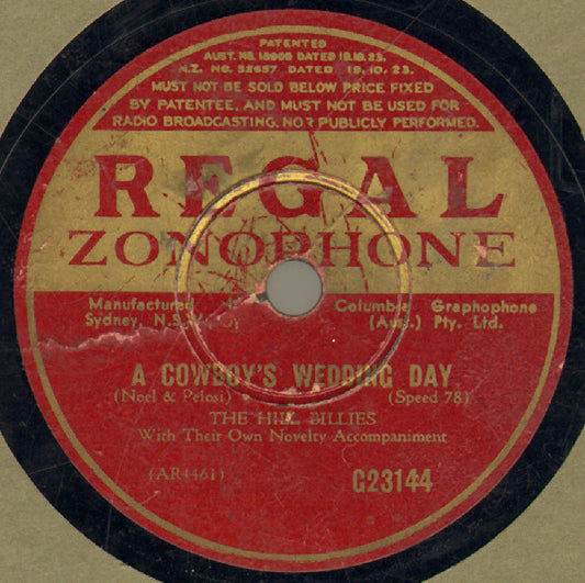 The Hill Billies (2) : A Cowboy's Wedding Day / There's Only Five Bullets In My Old Six-Shooter (Shellac, 10")