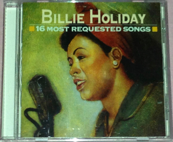 Billie Holiday : 16 Most Requested Songs (CD, Comp, RE)