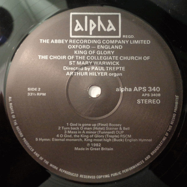 The Choir Of The Collegiate Church Of St. Mary Warwick* Directed By Paul Trepte : King Of Glory (LP)
