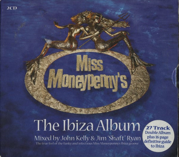 John Kelly & Jim "Shaft" Ryan : The Ibiza Album (2xCD, Mixed)