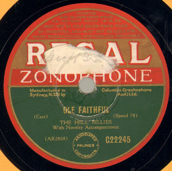 The Hill Billies (2) : Take Ma Boots Off When Ah Dies / Ole Faithful (Shellac, 10")