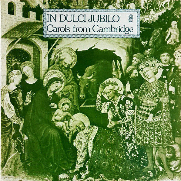 Clare College Singers* & Orchestra*, John Rutter : In Dulci Jubilo - Carols From Cambridge (LP, Album, Club)