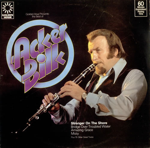 Acker Bilk : Golden Hour Presents The Best Of Acker Bilk (LP, Album, Comp)