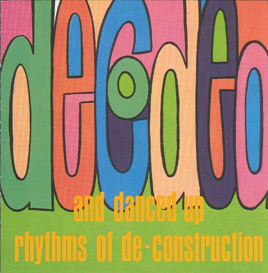 Various : Decoded And Danced Up Rhythms Of De-construction (CD, Comp)