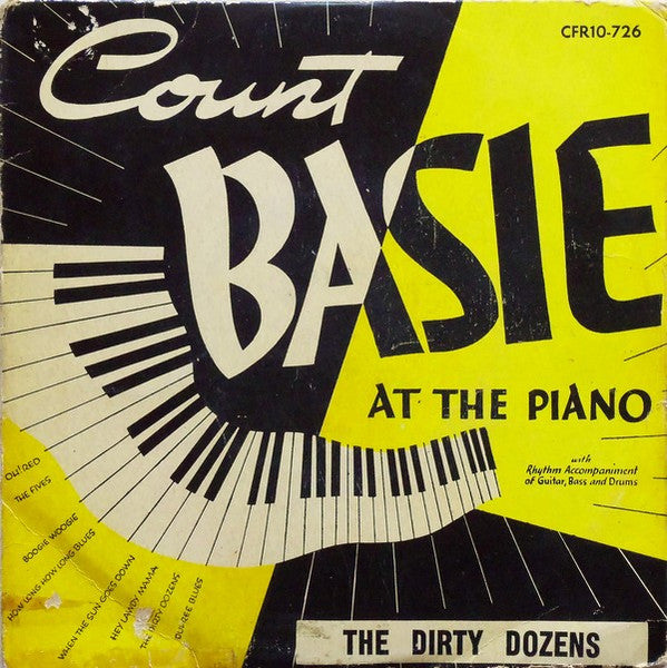 Count Basie : The Dirty Dozens (10", Comp, Mono)