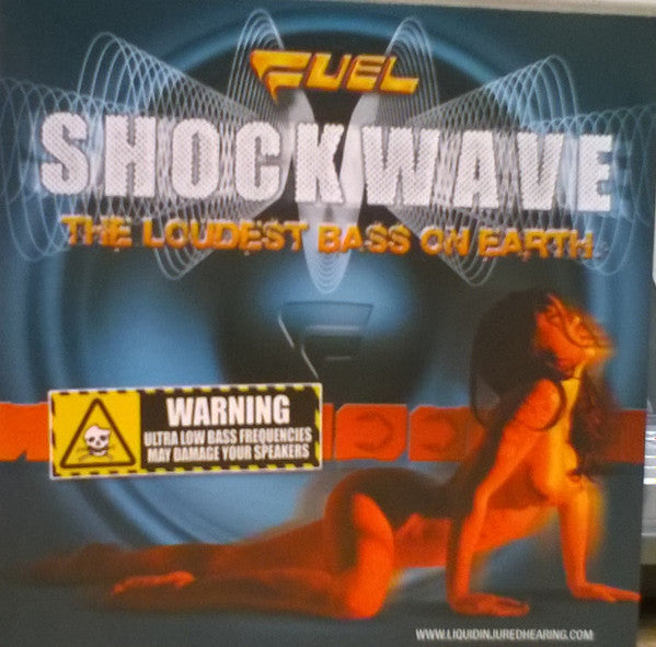 Fuel (16) : Shockwave: The Loudest Bass On Earth (CD, Album)
