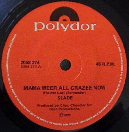Slade : Mama Weer All Crazee Now (7", Single)