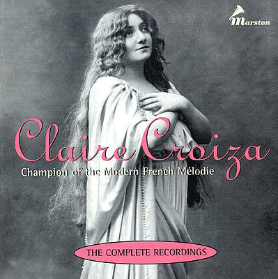 Claire Croiza : Champion Of The Modern French Mélodie  (2xCD, Comp)
