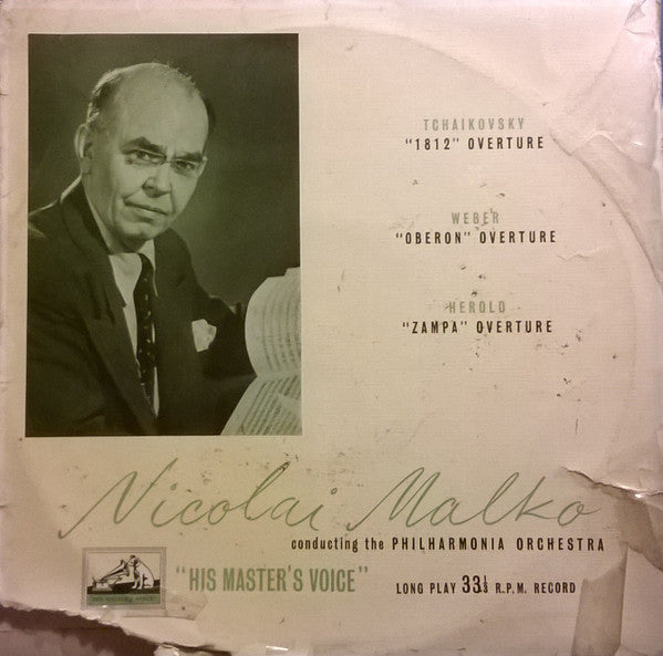 Nicolai Malko Conducting Philharmonia Orchestra : Tchaikovsky "1812" Overture Op. 49 / Weber "Oberon" Overture  / Herold "Zampa" Overture (10")
