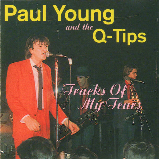 Paul Young and The Q Tips : Tracks Of My Tears (CD, Album)