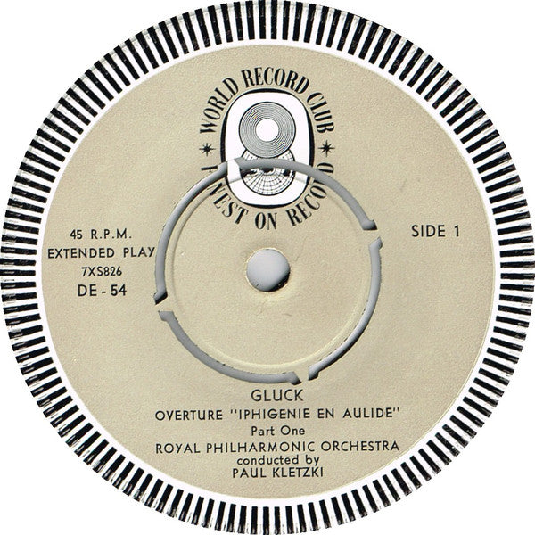 Gluck* / Jeremiah Clarke / Paul Kletzki  ‧  The Royal Philharmonic Orchestra* : Overture: 'Iphigenie En Aulide' / Trumpet Voluntary (7", EP, Mono, Club)