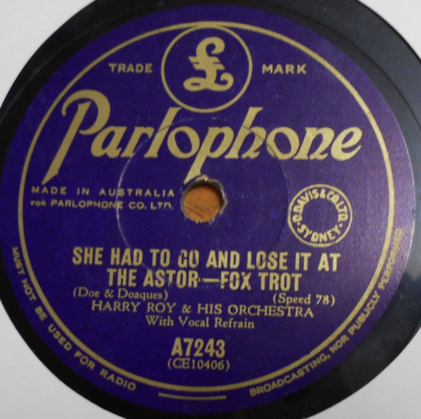 Sid Millward & His Nitwits / Harry Roy And His Orchestra : I'm Looking For The Sheik Of Araby / She Had To Go And Lose It At The Astor (Shellac, 10")