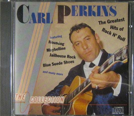 Carl Perkins : The Greatest Hits Of Rock N' Roll (CD, Comp, RM, Son)