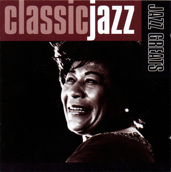 Various : Classic Jazz: Jazz Greats (2xCD, Comp, RE)